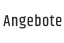 Angebote